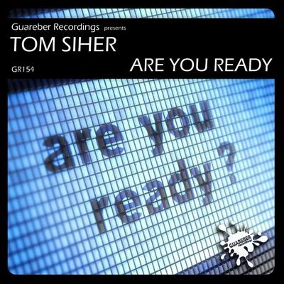 Tom Siher Are You Ready