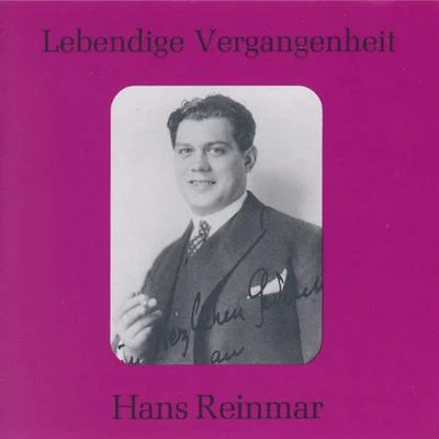 Hans Reinmar Lebendige Vergangenheit - Hans Reinmar