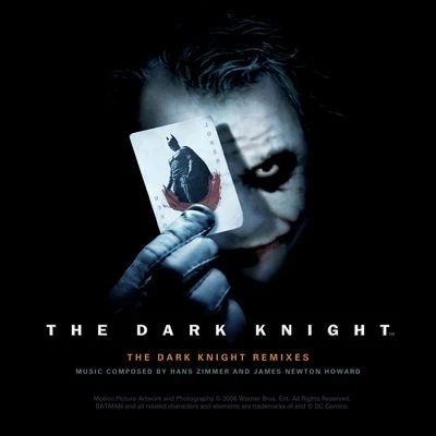 Hans Zimmer/James Newton Howard The Dark Knight Remixes EP