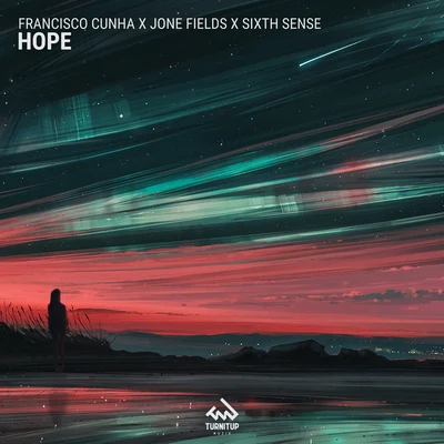 Francisco Cunha/Jone Fields/Sixth Sense Hope