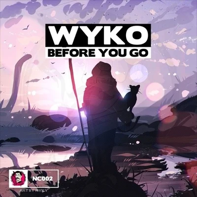 Wyko Before You Go