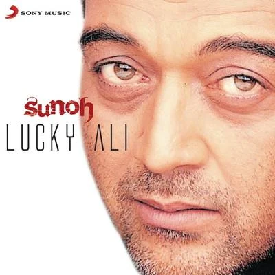 Lucky Ali Sunoh