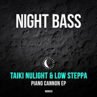 Taiki Nulight Piano Cannon