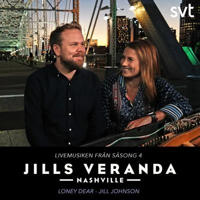 Loney Dear/Jill Johnson Jills Veranda Nashville (Livemusiken från säsong 4) [Episode 3]