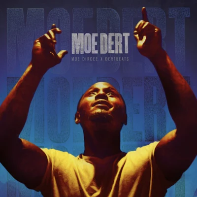 Dert Beats/Moe Dirdee Moe Dert