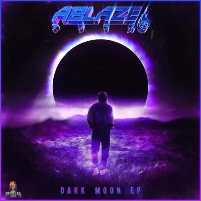 Ablaze Dark Moon EP