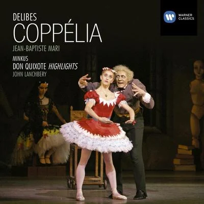 Jean-Baptiste Mari Delibes: Coppelia