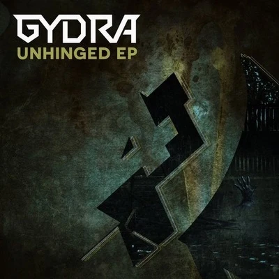 Gydra Unhinged