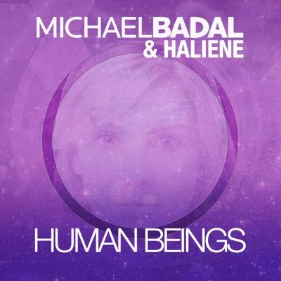 Michael Badal/HALIENE Human Beings