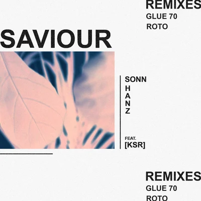 SONN Saviour Remixes