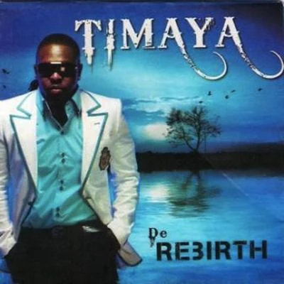 Timaya Rebirth