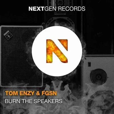 Tom Enzy Burn The Speakers (Original Mix)