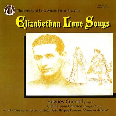 Hugues Cuénod Elizabethan Love Songs