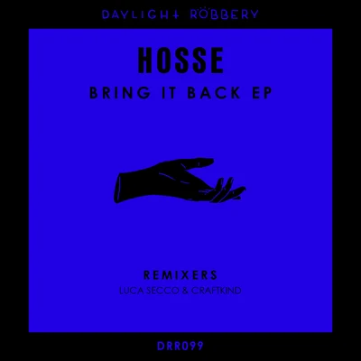 Hosse Bring It Back EP