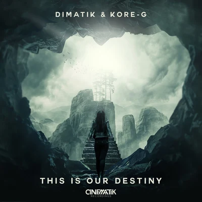 Dimatik/Kore-G This Is Our Destiny