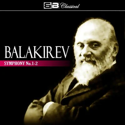 Kyril Kondrashin Balakirev Symphony No. 1-2