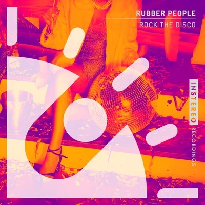 Rubber People Rock The Disco