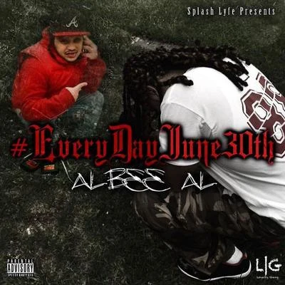 Albee Al Everyday June 30th