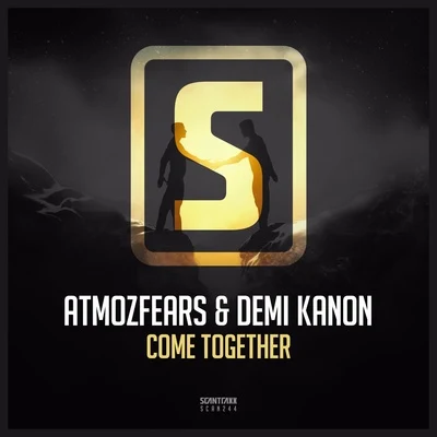 Demi Kanon/Atmozfears Come Together