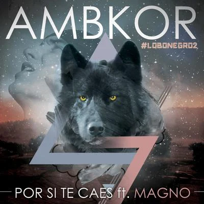 AMBKOR/Magic Magno Por si te caes