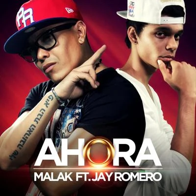 Malak Ahora (feat. Jay Romero)