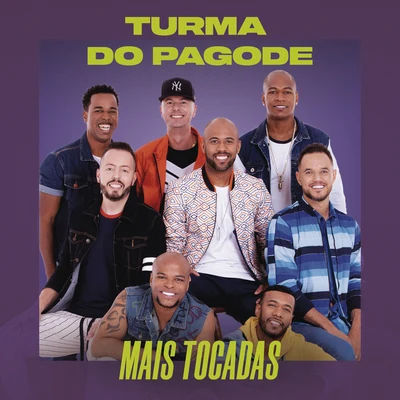 Turma do Pagode Turma do Pagode Mais Tocadas