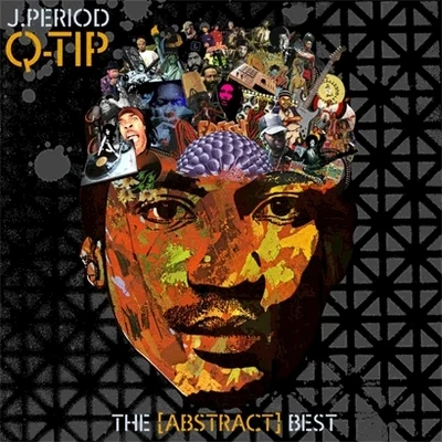 Q-Tip/J. Period The [Abstract] Best, Vol. 1