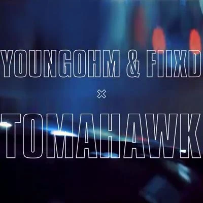 FIIXD/YOUNGOHM/Tomahawk Gentleman