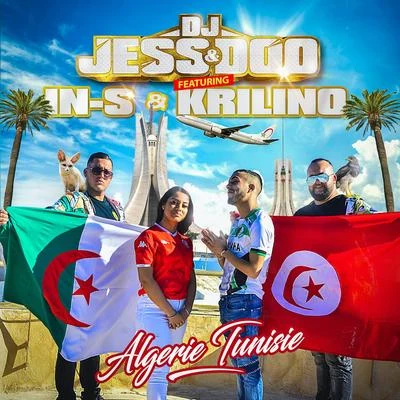 Krilino/In-s/DJ JESS &amp; DOO Algérie Tunisie