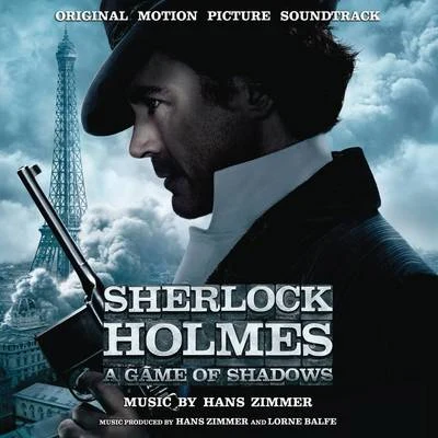 Hans Zimmer Sherlock Holmes: A Game of Shadows