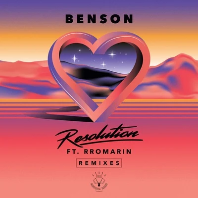 Rromarin/Benson Resolution (Remixes)