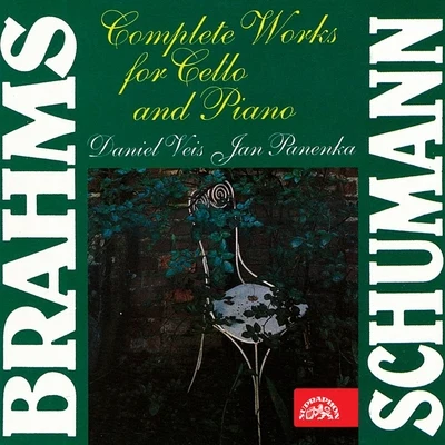 Jan Panenka/Daniel Veis Brahms, Schumann: Complete Works for Cello and Piano