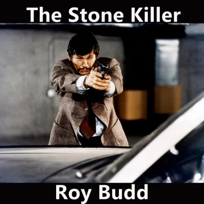 Roy Budd The Stone Killer (Original Motion Picture Soundtrack)