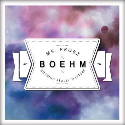 Boehm Nothing Really Matters (Boehm Remix)