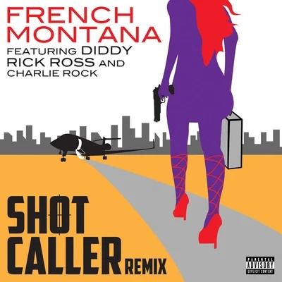 French Montana Shot Caller (Remix)