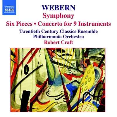 Robert Craft WEBERN, A.: Symphony6 Pieces, Op. 6Concerto (Craft) (Webern, Vol. 1)