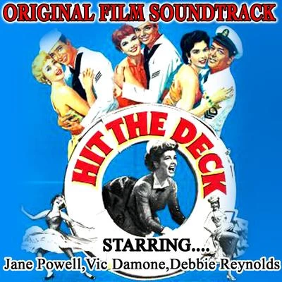 Vic Damone/Debbie Reynolds/Jane Powell Hit the Deck - Songs from the Film Soundtrack