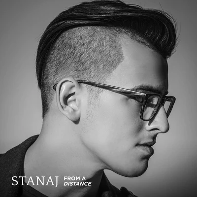 Stanaj From A Distance