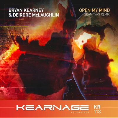 Sean Tyas/Bryan Kearney/Deirdre Mclaughlin Open My Mind (Sean Tyas Remix)