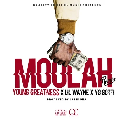 Young Greatness Moolah Remix