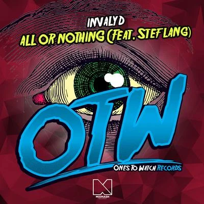 Invalyd/Stef Lang All Or Nothing