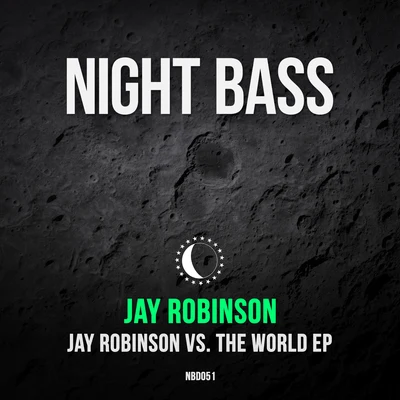 Jay Robinson Jay Robinson vs. The World