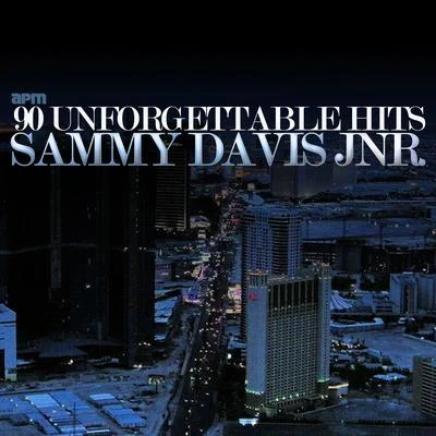 Sammy Davis Jnr 90 Unforgettable Hits