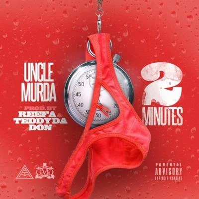 Uncle Murda 2 Mins - Single