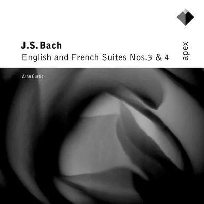 Alan Curtis Bach, JS : English & French Suites Nos 3 & 4-Apex