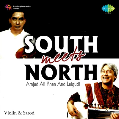 Lalgudi Jayaraman/Ustad Amjad Ali Khan South Meets North