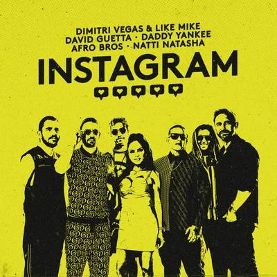 Natti Natasha/Like Mike/Afro Bros/Daddy Yankee/David Guetta/Dimitri Vegas Instagram