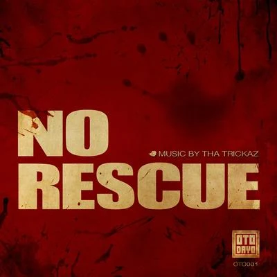 ༄ Tha Trickaz ☁ No Rescue