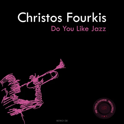 Christos Fourkis Do You Like Jazz