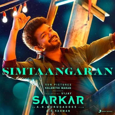 A.R. Rahman/Aparna Narayanan/Vipin Aneja/Bamba Bakya Simtaangaran (From Sarkar (Tamil))